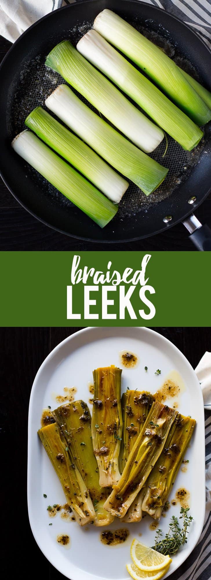 These Braised Leeks make the perfect spring side dish. They have a sweeter, more mild flavor than onions, and are caramelized before being cooked in a butter, white wine and lemon sauce. You and your guests won't be able to stop eating them!