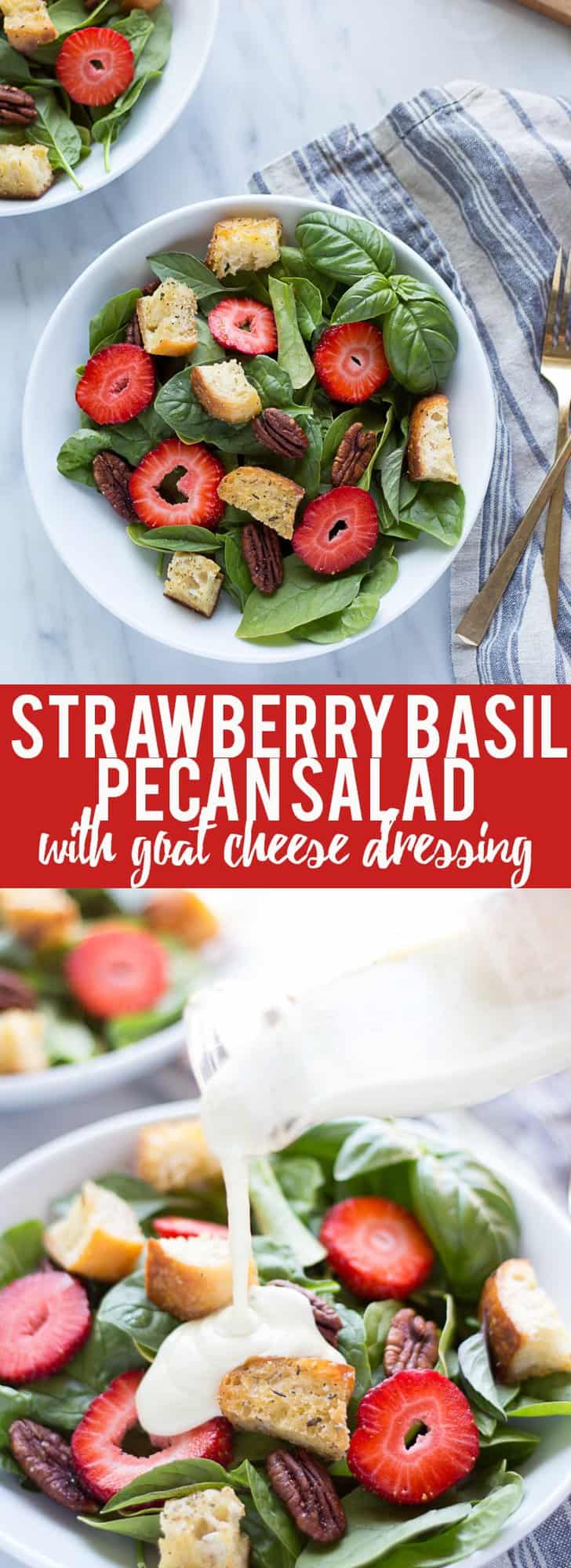 This Strawberry Basil Pecan Salad with Goat Cheese Dressing is a sweet and tangy summer salad bursting with fresh flavors and homemade croutons.