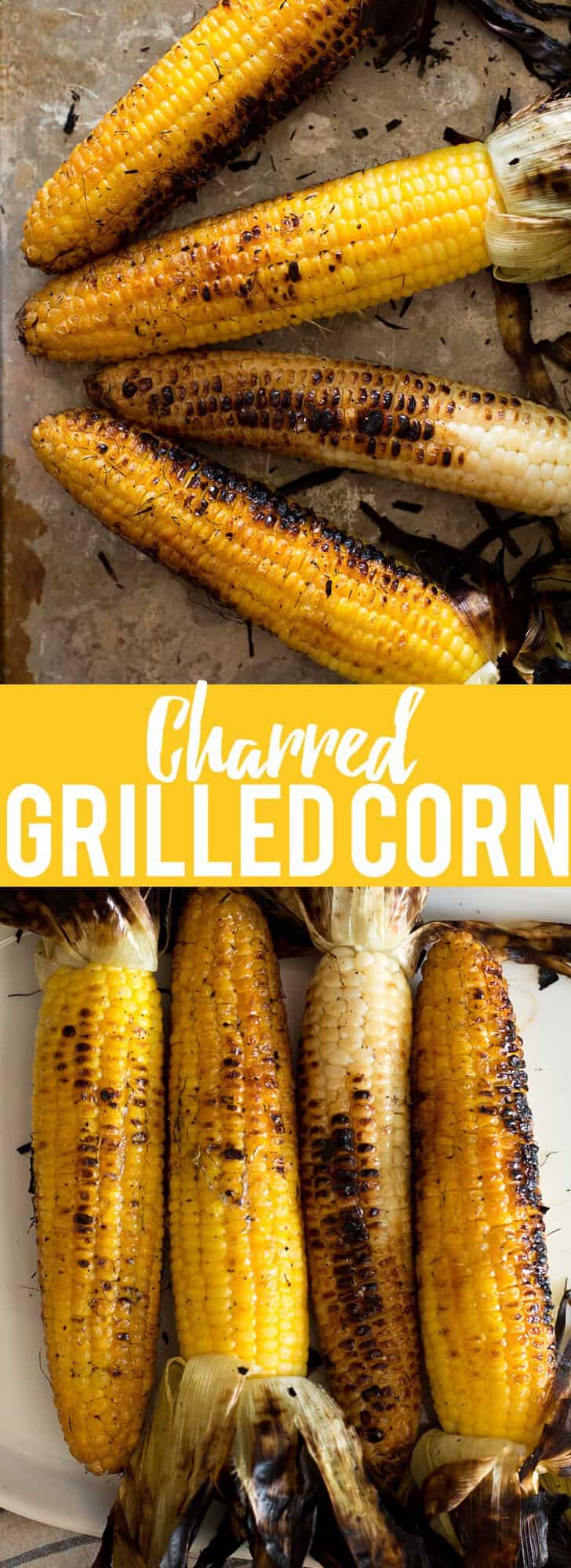 Nothing says summer like than fresh corn on the cob. Take advantage of its peak flavor by throwing it on the grill. This Charred Grilled Corn is packed full of smoky summer flavor, perfect for your next BBQ!