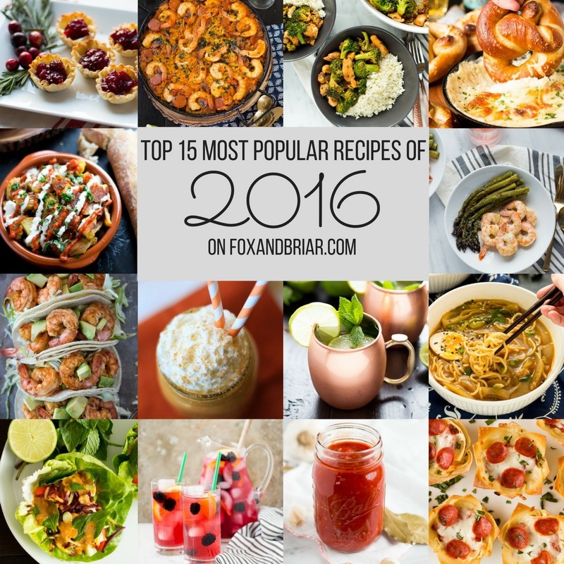 I’ve rounded up the most popular recipes on Fox and Briar in 2016! These are the recipes YOU loved the most. Is your favorite on the list?