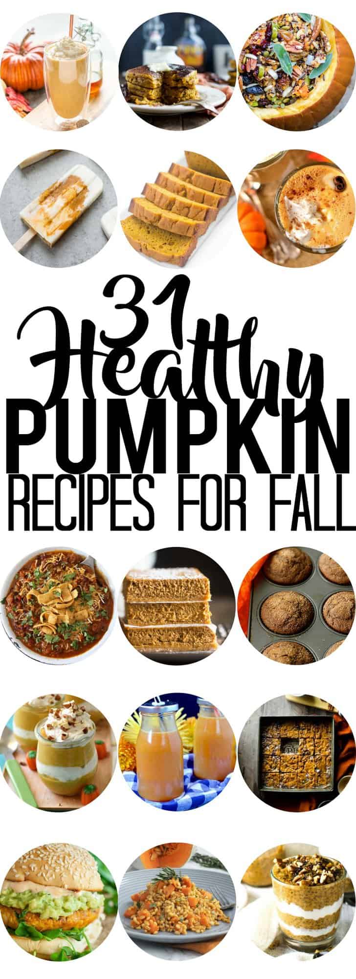 31 Healthy Pumpkin Recipes | Healthy Fall Recipes | Healthy Pumpkin Spice Recipes | Savory Pumpkin Recipes | Healthy Pumpkin Desserts | Healthy Fall Breakfast