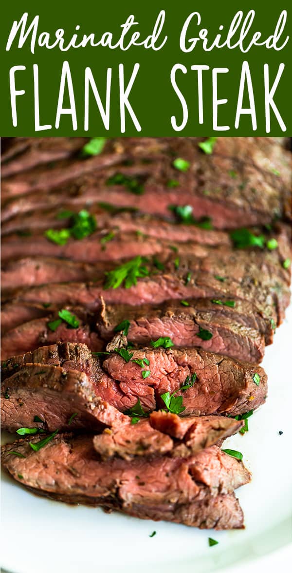 Pin image for Marinated Grilled Flank Steak showing sliced flank steak